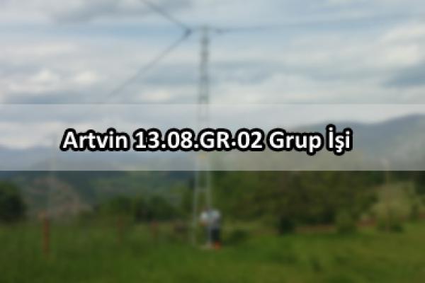 Artvin 12.08.GR.02 Grup İşi