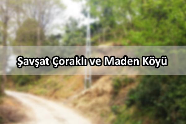 Şavşat Çoraklı ve Maden Köyü