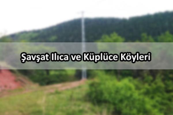 Şavşat Ilıca ve Küplüce Köyleri