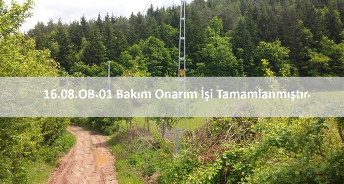 16.08.OB.01 Bakım Onarım İşi Tamamlandı